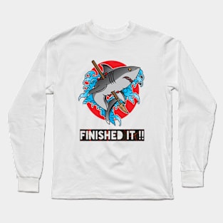 Finished Shark Long Sleeve T-Shirt